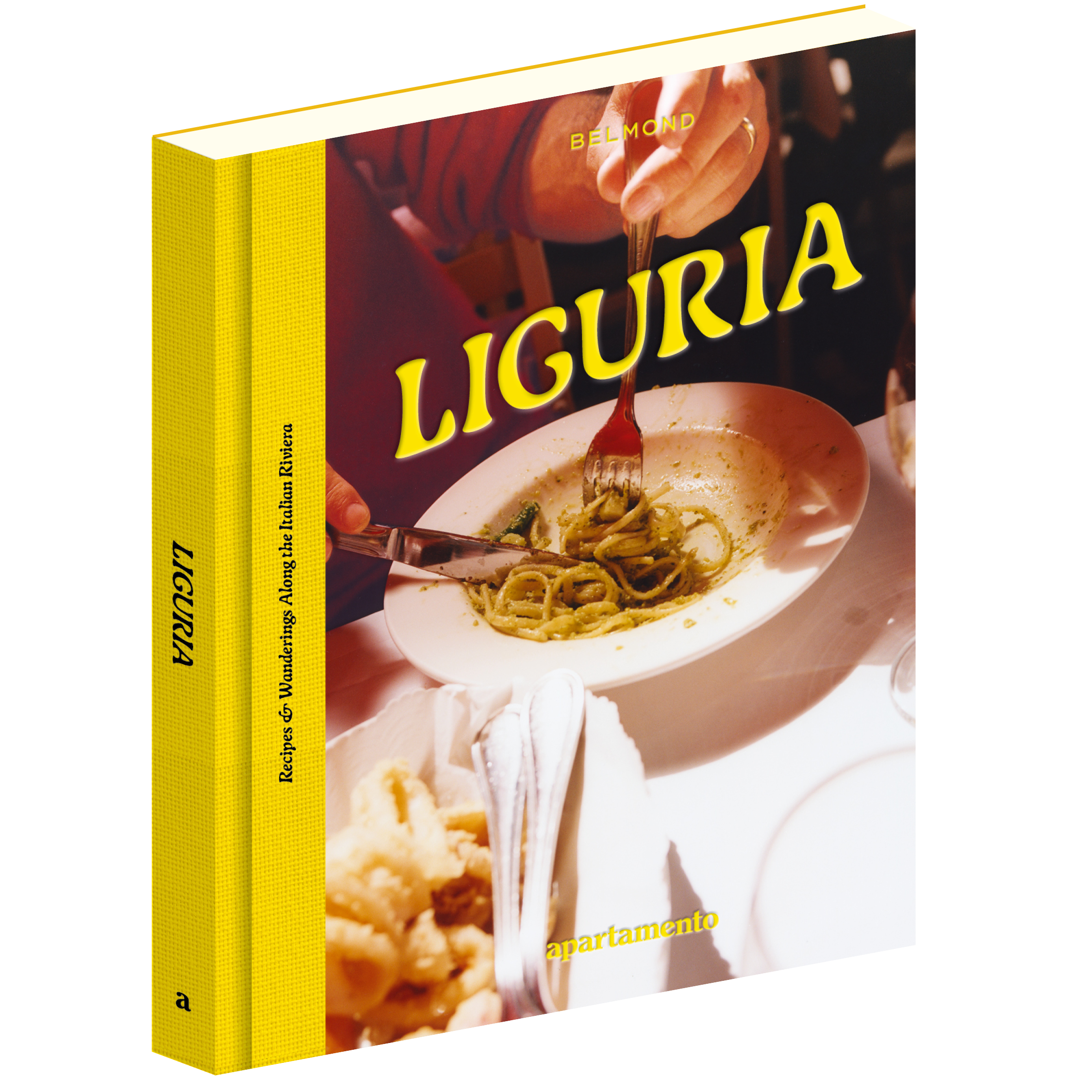 LIGURIA: Recipes & Wanderings Along the Italian Riviera