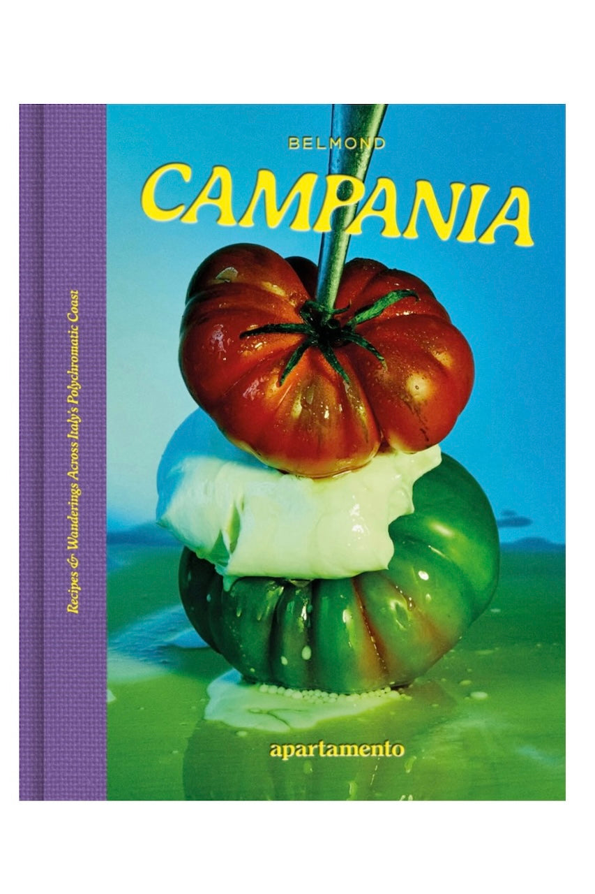 CAMPANIA: Recipes & Wanderings